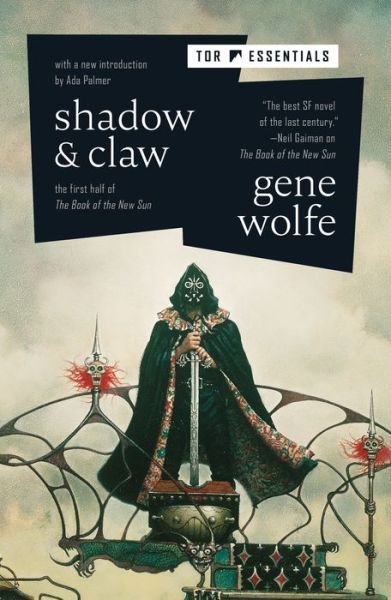 Shadow & Claw: The First Half of The Book of the New Sun - The Book of the New Sun - Gene Wolfe - Boeken - Tor Publishing Group - 9781250781253 - 8 juni 2021