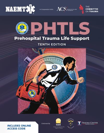 Cover for National Association of Emergency Medical Technicians (NAEMT) · PHTLS: Prehospital Trauma Life Support (Print) with Course Manual (eBook) (Paperback Book) (2023)