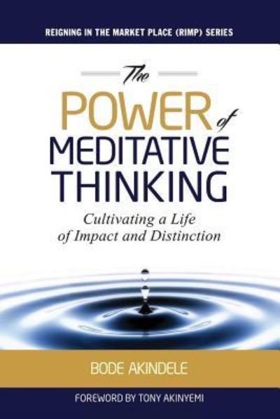 Cover for Bode Akindele · The Power of Meditative Thinking (Paperback Book) (2016)