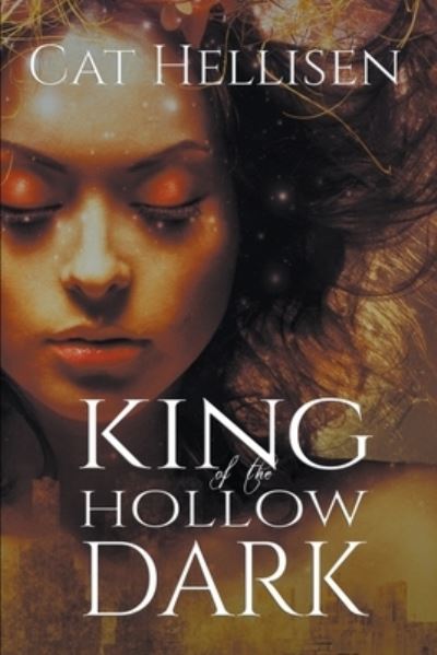 Cover for Cat Hellisen · King of the Hollow Dark (Paperback Book) (2020)