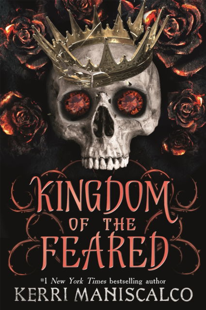 Cover for Kerri Maniscalco · Kingdom of the Feared: the stunningly steamy romantic fantasy finale to the Kingdom of the Wicked series - Kingdom of the Wicked (Paperback Book) (2023)