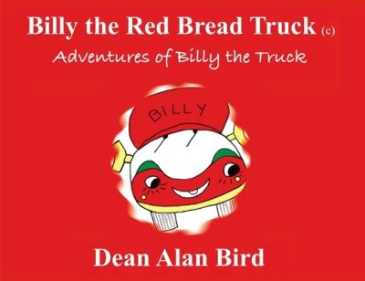 Cover for Dean Bird · Billy the Red Bread Truck (Paperback Book) (2019)
