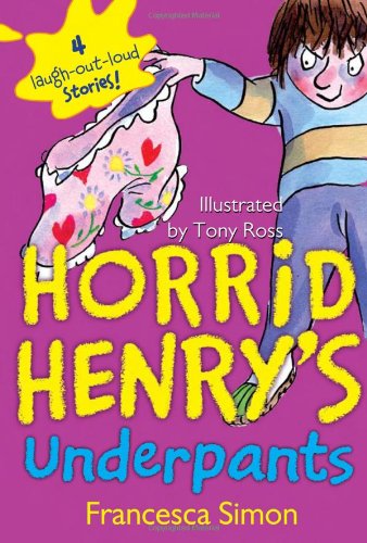 Cover for Francesca Simon · Horrid Henry's Underpants (Taschenbuch) (2009)