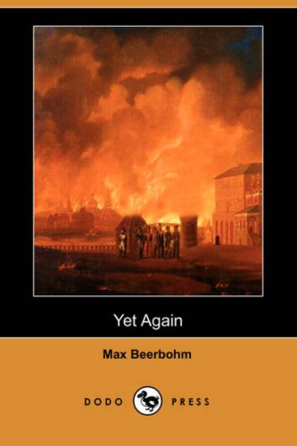 Cover for Max Beerbohm · Yet Again (Dodo Press) (Paperback Book) (2007)