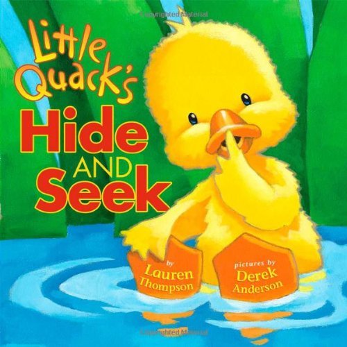 Cover for Lauren Thompson · Little Quack's Hide and Seek (Board book) (2007)
