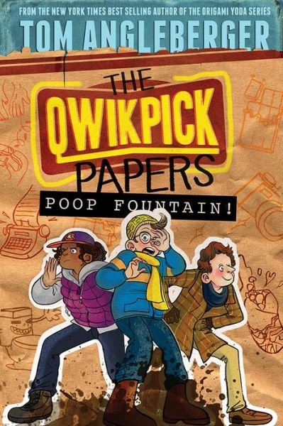 Cover for Tom Angleberger · The Qwikpick Papers: Poop Fountain! (Gebundenes Buch) (2014)