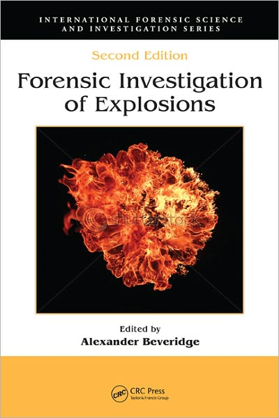 Cover for David R. Gaskell · Forensic Investigation of Explosions - International Forensic Science and Investigation (Hardcover Book) (2011)