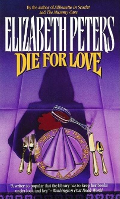 Die for Love - Elizabeth Peters - Music - Blackstone Audiobooks - 9781433267253 - February 1, 2009