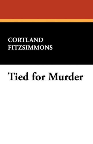 Cortland Fitzsimmons · Tied for Murder (Pocketbok) (2024)