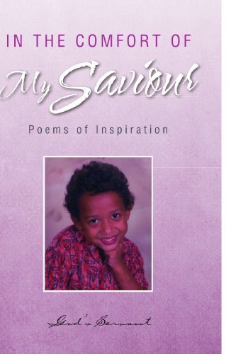 Cover for Tyler Bell · In the Comfort of My Saviour: Poems of Inspiration (Paperback Book) (2009)