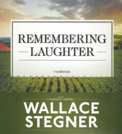 Cover for Wallace Stegner · Remembering Laughter (CD) (2011)