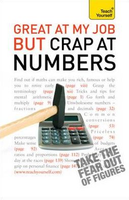 Great at My Job but Crap at Numbers - TY Business Skills - Heidi Smith - Books - John Murray Press - 9781444102253 - August 27, 2010