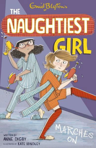 The Naughtiest Girl: Naughtiest Girl Marches On: Book 10 - The Naughtiest Girl - Anne Digby - Książki - Hachette Children's Group - 9781444920253 - 6 listopada 2014