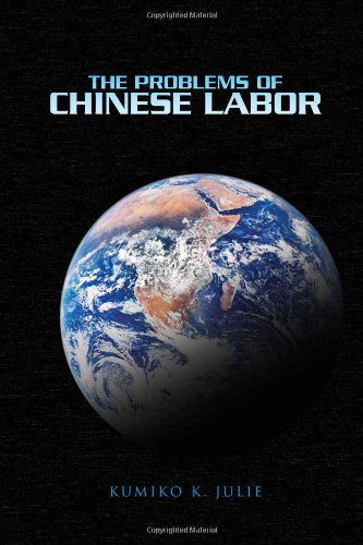 Problems in the Implementation of Chinese Human Rights Obligations - Kumiko K Julie - Books - Xlibris, Corp. - 9781450055253 - March 8, 2010