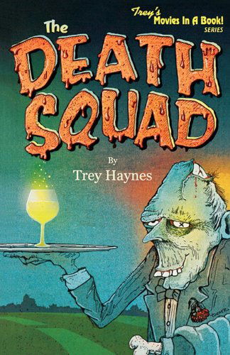 Cover for Trey Haynes · The Death Squad (Paperback Book) (2010)