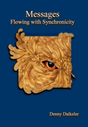 Cover for Denny Daikeler · Messages: Flowing with Synchronicity (Inbunden Bok) (2012)