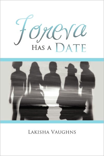 Cover for Lakisha Vaughns · Foreva Has a Date (Paperback Bog) (2011)