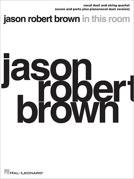 Cover for Jason Robert Brown · Jason Robert Brown - In This Room (Partituren) (2011)