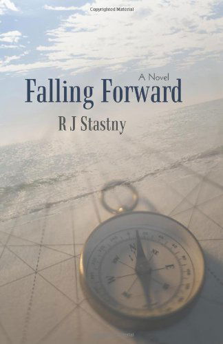 Cover for Rj Stastny · Falling Forward: a Novel (Paperback Bog) (2012)