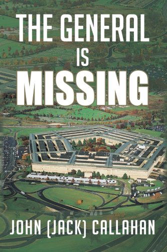 Cover for John Callahan · The General is Missing (Paperback Book) (2012)
