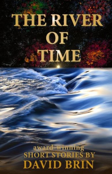 Cover for David Brin · River of Time (Pocketbok) (2014)