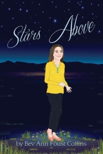 Cover for Bev Ann Foust Collins · Stars Above (Paperback Book) (2020)