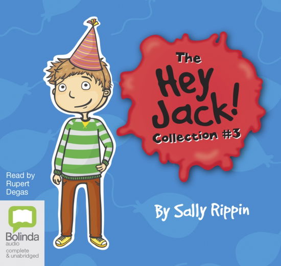 Cover for Sally Rippin · The Hey Jack Collection #3 (Audiobook (CD)) [Unabridged edition]