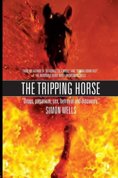 Cover for Simon Wells · The Tripping Horse (Pocketbok) (2014)