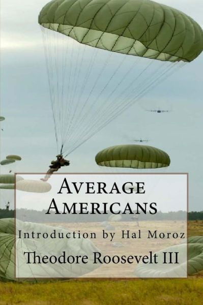 Cover for Roosevelt, Theodore, Iv · Average Americans (Paperback Book) (2013)
