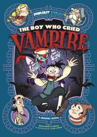 The Boy Who Cried Vampire - Benjamin Harper - Libros - Capstone Press - 9781496554253 - 1 de agosto de 2017