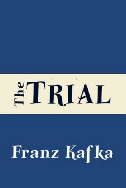 Cover for Franz Kafka · The Trial (Translate House Classics) (Paperback Bog) (2014)