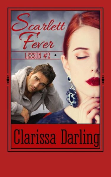 Cover for Clarissa Darling · Scarlett Fever (Paperback Book) (2014)