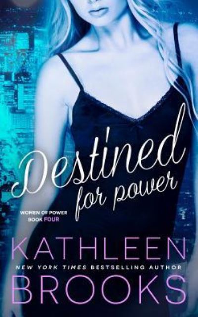 Cover for Kathleen Brooks · Destined for Power (Paperback Book) (2015)