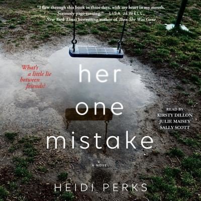 Her One Mistake - Heidi Perks - Musik - Simon & Schuster Audio - 9781508268253 - 8. Januar 2019