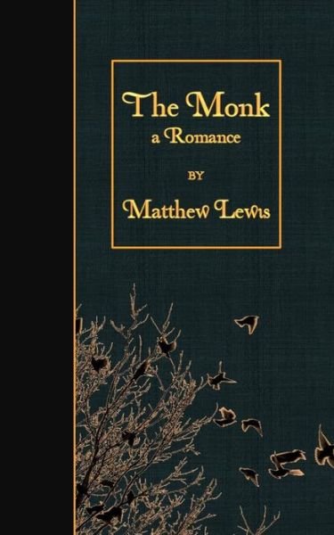 Cover for Matthew Lewis · The Monk: a Romance (Pocketbok) (2015)