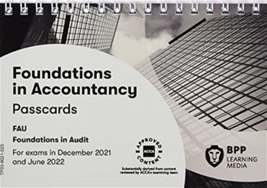 FIA Foundations in Audit (International) FAU INT: Passcards - BPP Learning Media - Books - BPP Learning Media - 9781509737253 - March 16, 2021