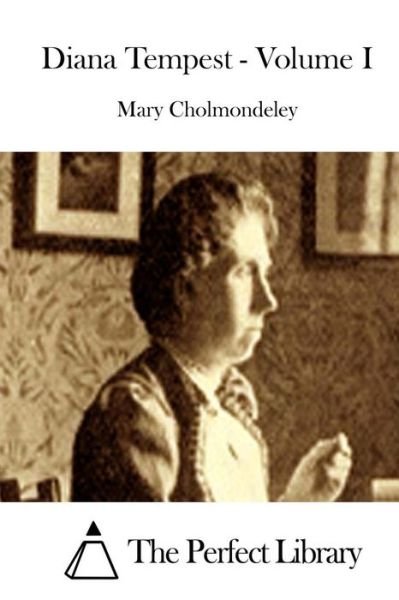 Cover for Mary Cholmondeley · Diana Tempest - Volume I (Pocketbok) (2015)