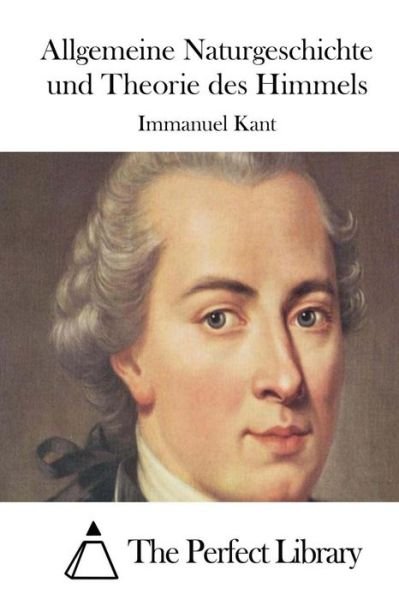 Cover for Immanuel Kant · Allgemeine Naturgeschichte Und Theorie Des Himmels (Pocketbok) (2015)