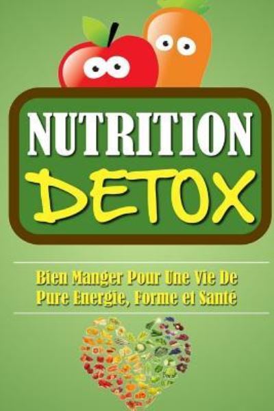 Cover for Remy Roulier · Nutrition Detox (Taschenbuch) (2015)