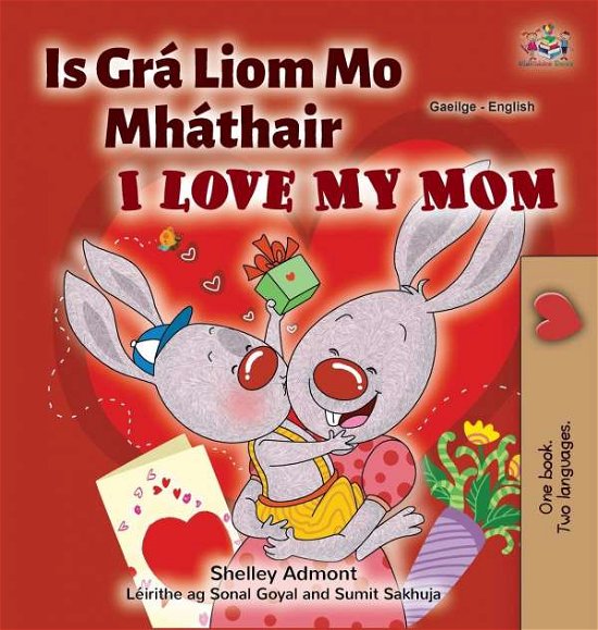 Cover for Shelley Admont · I Love My Mom (Hardcover bog) (2022)