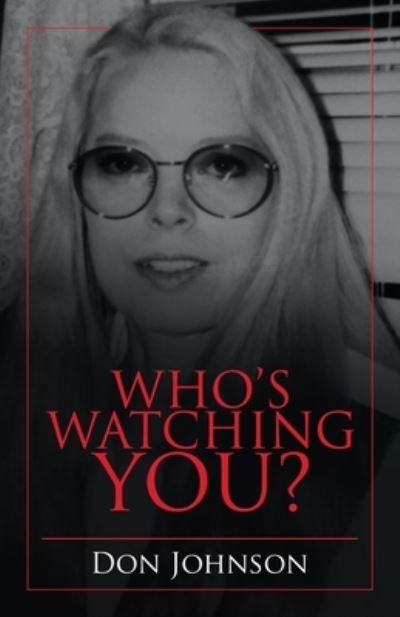 Cover for Don Johnson · Who's Watching You? (Paperback Book) (2020)