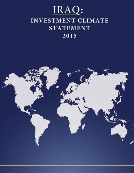 Iraq - United States Department of State - Książki - Createspace Independent Publishing Platf - 9781532788253 - 17 kwietnia 2016