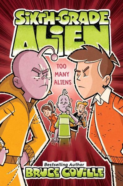 Cover for Bruce Coville · Too Many Aliens - Sixth-Grade Alien (Inbunden Bok) (2021)