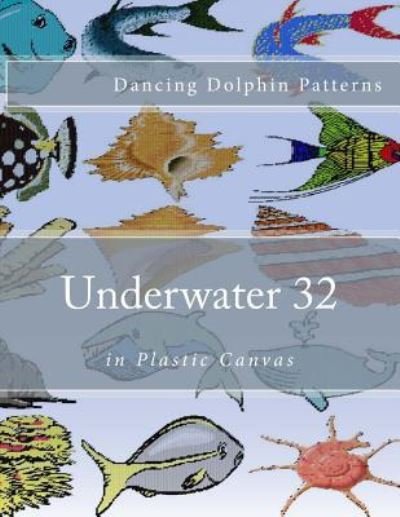 Cover for Dancing Dolphin Patterns · Underwater 32 (Paperback Book) (2016)