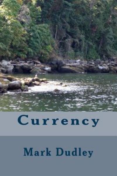 Cover for Mark Dudley · Currency (Paperback Book) (2017)