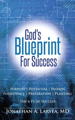 Cover for Laryea, Jonathan A, MD · God's Blueprint for Success (Hardcover Book) (2019)