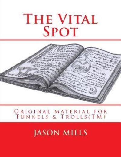 Cover for Jason Mills · The Vital Spot (Pocketbok) (2017)