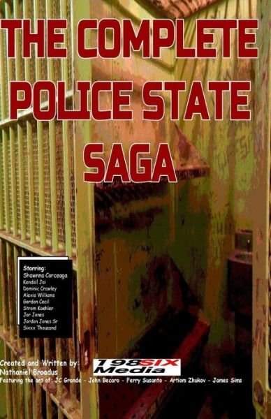 Cover for Jc Grande · The Complete POLICE STATE Saga (Taschenbuch) (2017)