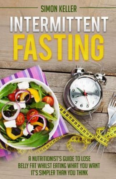 Cover for Simon Keller · Intermittent Fasting (Paperback Book) (2017)