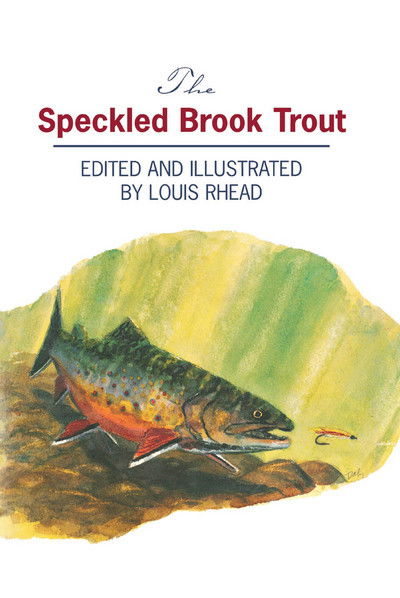 Cover for Louis Rhead · The Speckled Brook Trout (Hardcover Book) (2002)